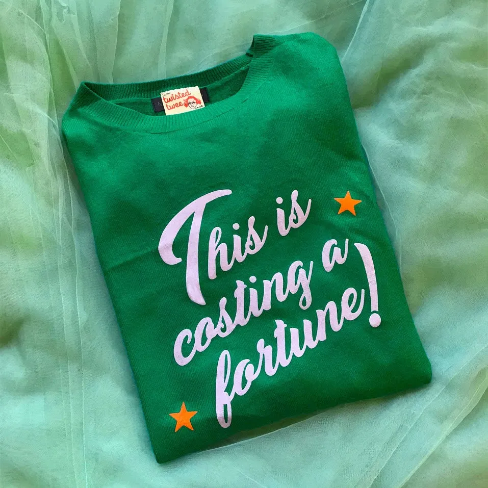 bespoke 'This is costing a fortune' wool jumper