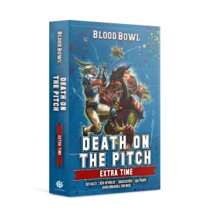 Blood Bowl Death on the Pitch: Extra Time