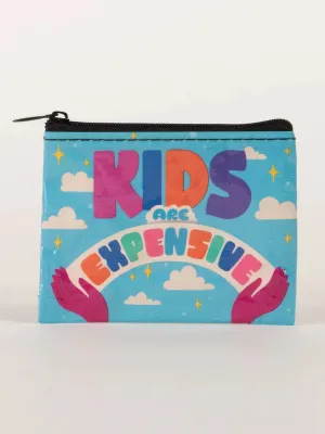 Blue Q Kids Are Expensive Coin Purse