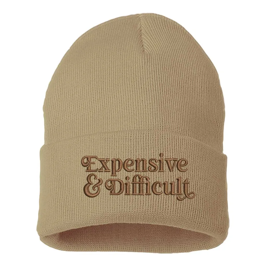 Expensive & Difficult Beanie