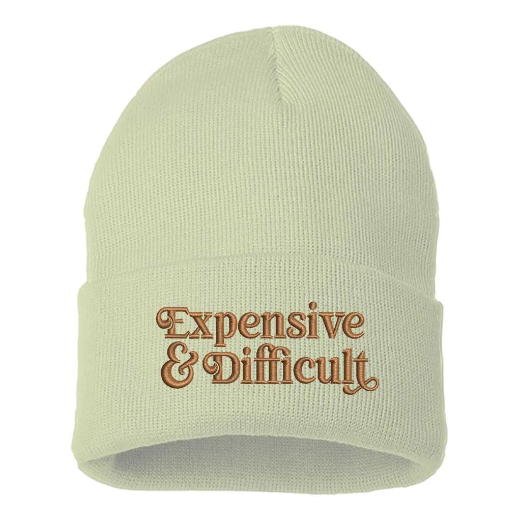 Expensive & Difficult Beanie