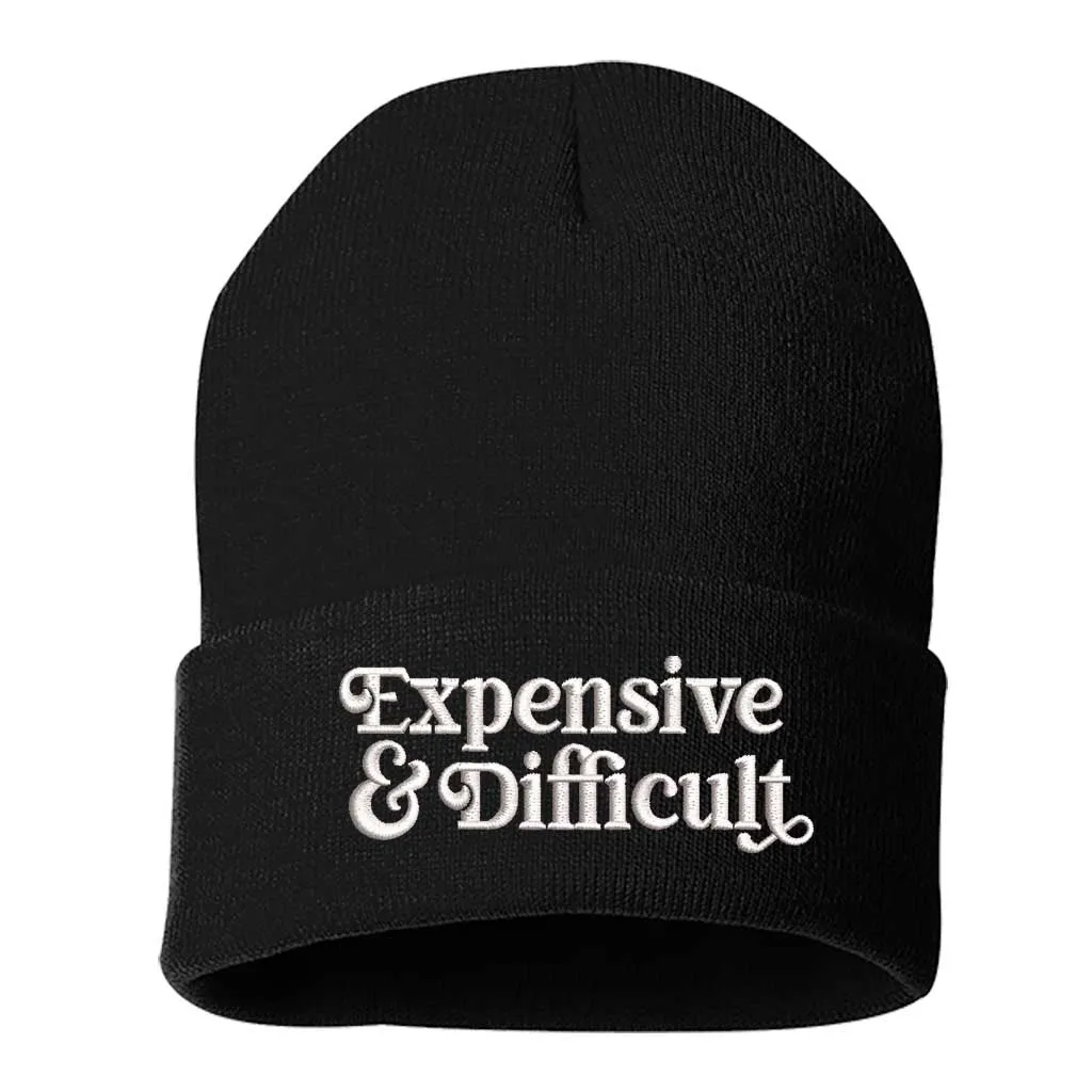 Expensive & Difficult Beanie
