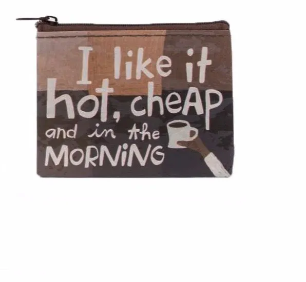 I Like it Hot & Cheap Coin Purse