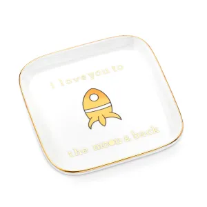 I Love You to the Moon and Back Ring Dish