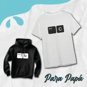 PARA PAPÁ! COMBO HOODIE   CAMISETA