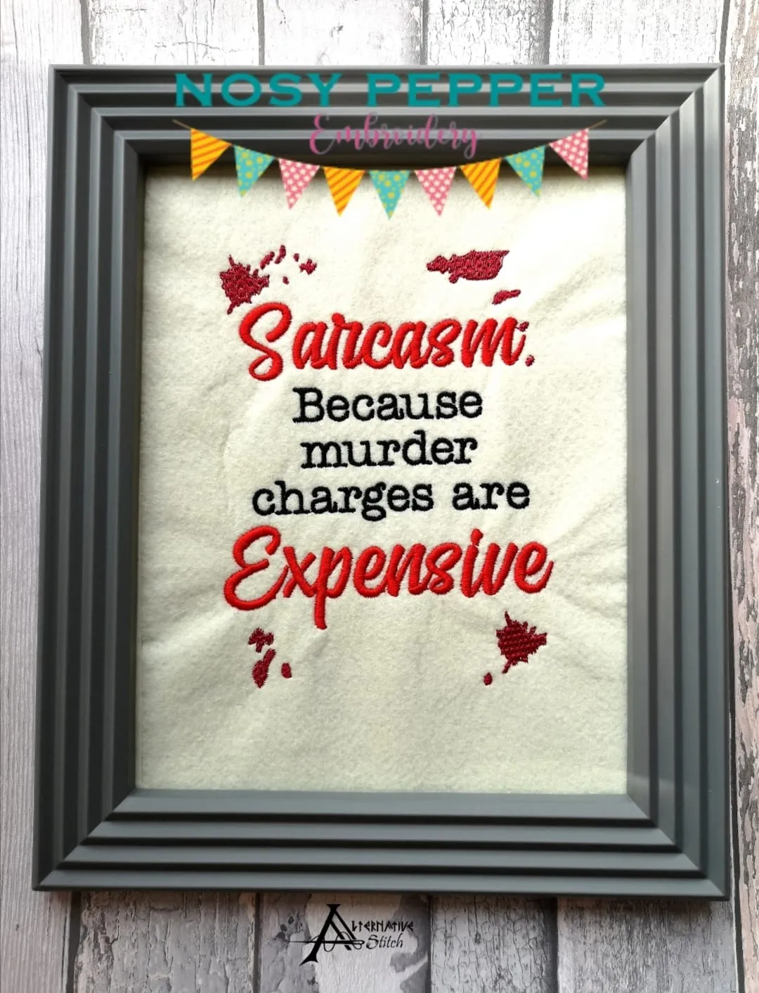 Sarcasm, because murder charges are expensive machine embroidery design (4 sizes included) DIGITAL DOWNLOAD